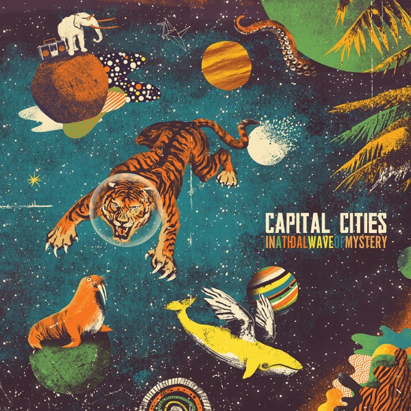 cover album art of Capital Cities's In A Tidal Wave of Mystery